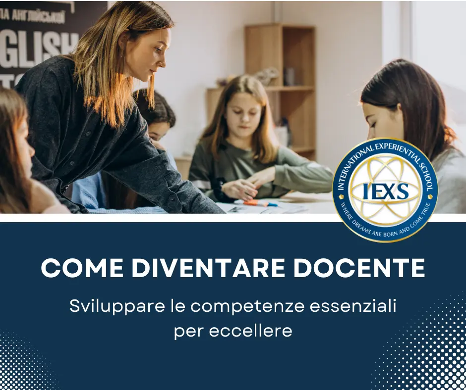 Come diventare Docente: Sviluppare le competenze essenziali per eccellere